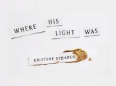Where His Light Was - Review