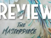The Masterpiece - Review