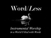 Word/Less: Instrumental music in a world of words