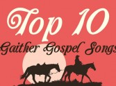 Top 10 Gaither Gospel Songs