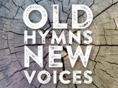 Old Hymns, New Voices