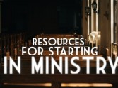 Resources for starting in Ministry