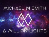 Review: A Million Lights by Michael W Smith