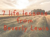 7 Life Lessons From Beverly Lewis
