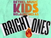 Bethel Music Kids Relaunches as Bright Ones