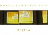 Stir a Passion by Worship Central - Review