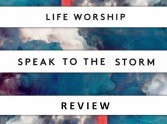 Speak to the Storm by LIFE Worship - Review