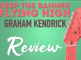 Keep the Banner Flying High - Review