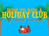 How To Run A Holiday Club