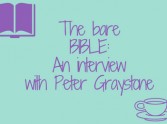 The Bare Bible: An Interview with Peter Graystone