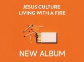 Jesus Culture new album 2018: Living With a Fire