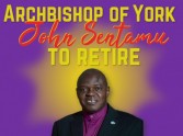 Archbishop of York Dr John Sentamu to retire