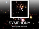 Symphony: I Will Lift My Hands - Louie Giglio
