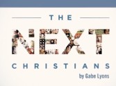 Who are 'The Next Christians'?