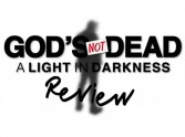 God’s Not Dead 3: A Light in Darkness Review