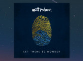 Matt Redman Let There Be Wonder Review