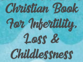 Christian Book For Infertility & Baby Loss