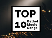 Top 10 Bethel Music Songs