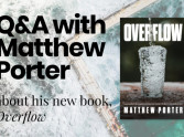 Q&A with Matthew Porter about Overflow