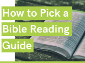 How to Pick a Bible Reading Guide
