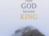 Book review: How God became King - Tom Wright
