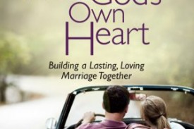 How Do You Become A Couple After God's Own Heart? How Do You Become A Couple After God's Own Heart?
