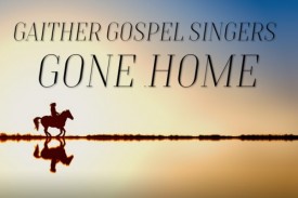 The Gaither Homecoming Celebration - late, great gospel ...