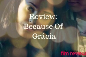 Because Of Grácia Review Because Of Grácia Review