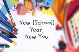 New (School) Year, New You New (School) Year, New You