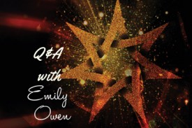 Q And A With Emily Owen Q And A With Emily Owen