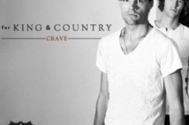 Crave For King & Country