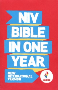 NIV Alpha Bible in One Year: Paperback