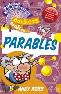 Bonkers Book on Parables