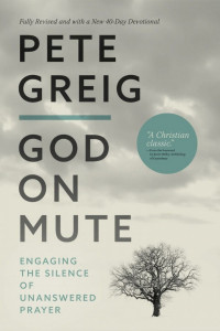 Pete Greig's book God on Mute