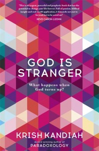 God is Stranger by Krish Kandiah