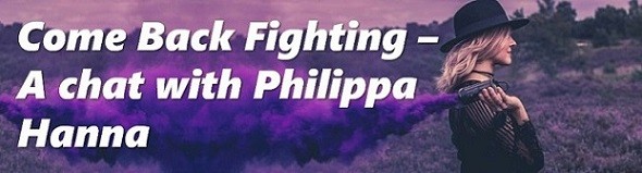 Come Back Fighting - Philippa Hanna