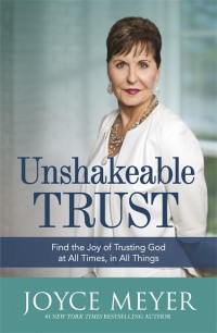 Unshakeable Trust by Joyce Meyer