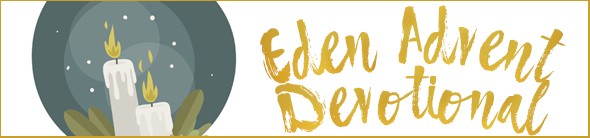 Eden Advent Devotional