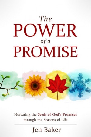 The Power of a Promise be Jen Baker
