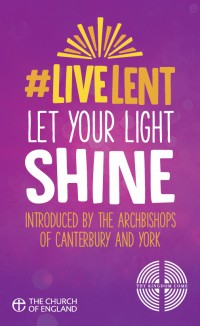 #LiveLent: Let Your Light Shine - CofE Lent