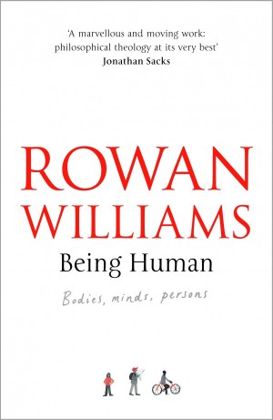 Being Human by Rowan Williams