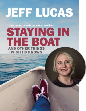 Staying in the boat - Jeff Lucas