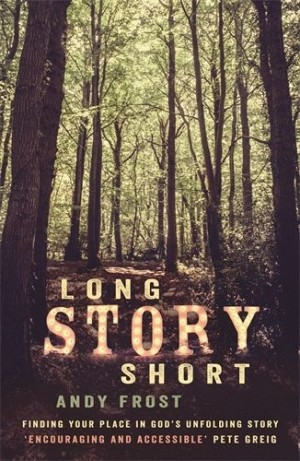 Long Story Short by Andy Frost 