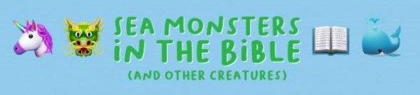 Sea Monsters in the Bible