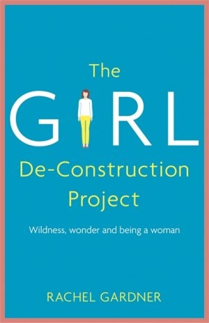 The Girl De-Construction Project