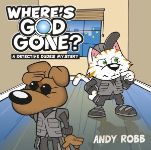 Where's God Gone?, Andy Robb
