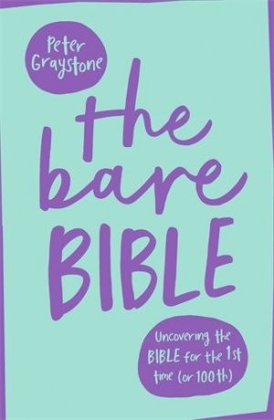 The Bare Bible, Peter Graystone