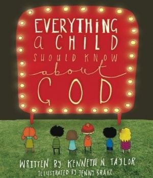 Everything A Child Should Know About God	