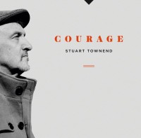 Courage by Stuart Townend 