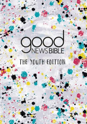 The Good News Bible Youth Edition
